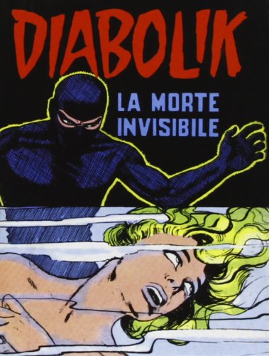 Diabolik. La morte invisibile book