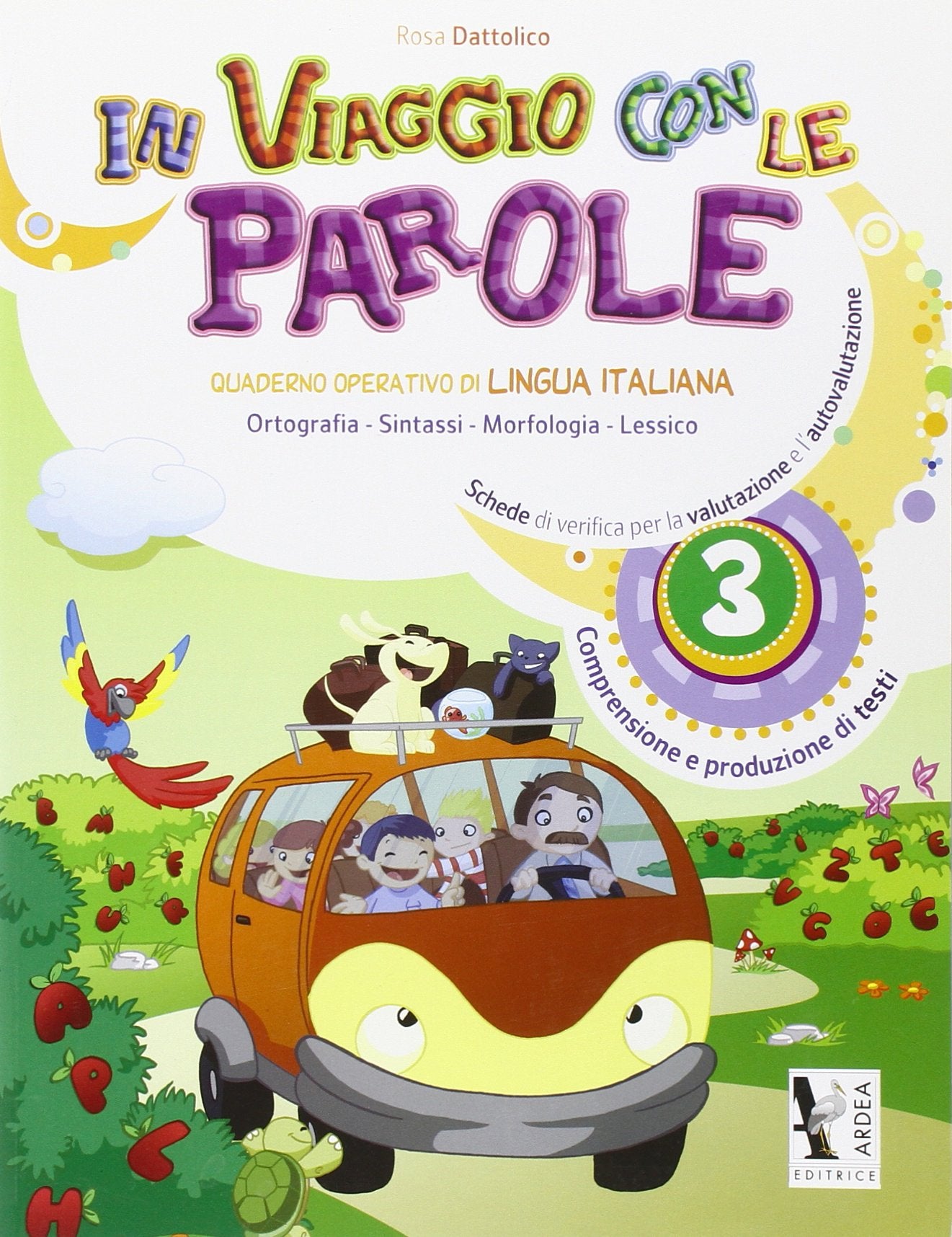 In viaggio con le parole. Per la Scuola elementare (Vol. 3) book