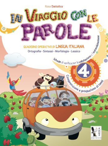 In viaggio con le parole. Per la Scuola elementare (Vol. 4) book