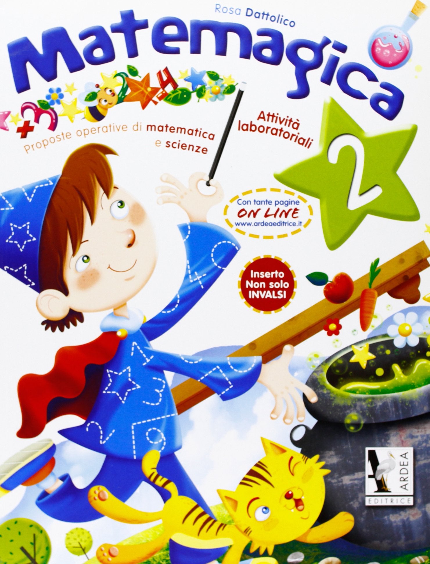Matemagica. Proposte operative di matematica e scienze. Per la Scuola elementare (Vol. 2) Non-fiction