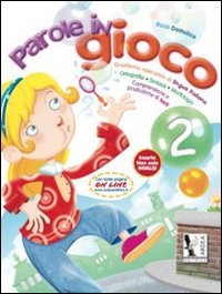 Parole in gioco. Quaderno operativo di lingua italiano. Per la Scuola elementare (Vol. 2) book