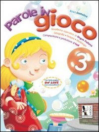 Parole in gioco. Quaderno operativo di lingua italiano. Per la Scuola elementare (Vol. 3) Non-fiction