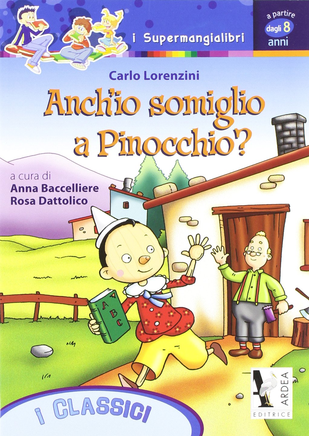Anch'io somiglio a Pinocchio? Ediz. illustrata book
