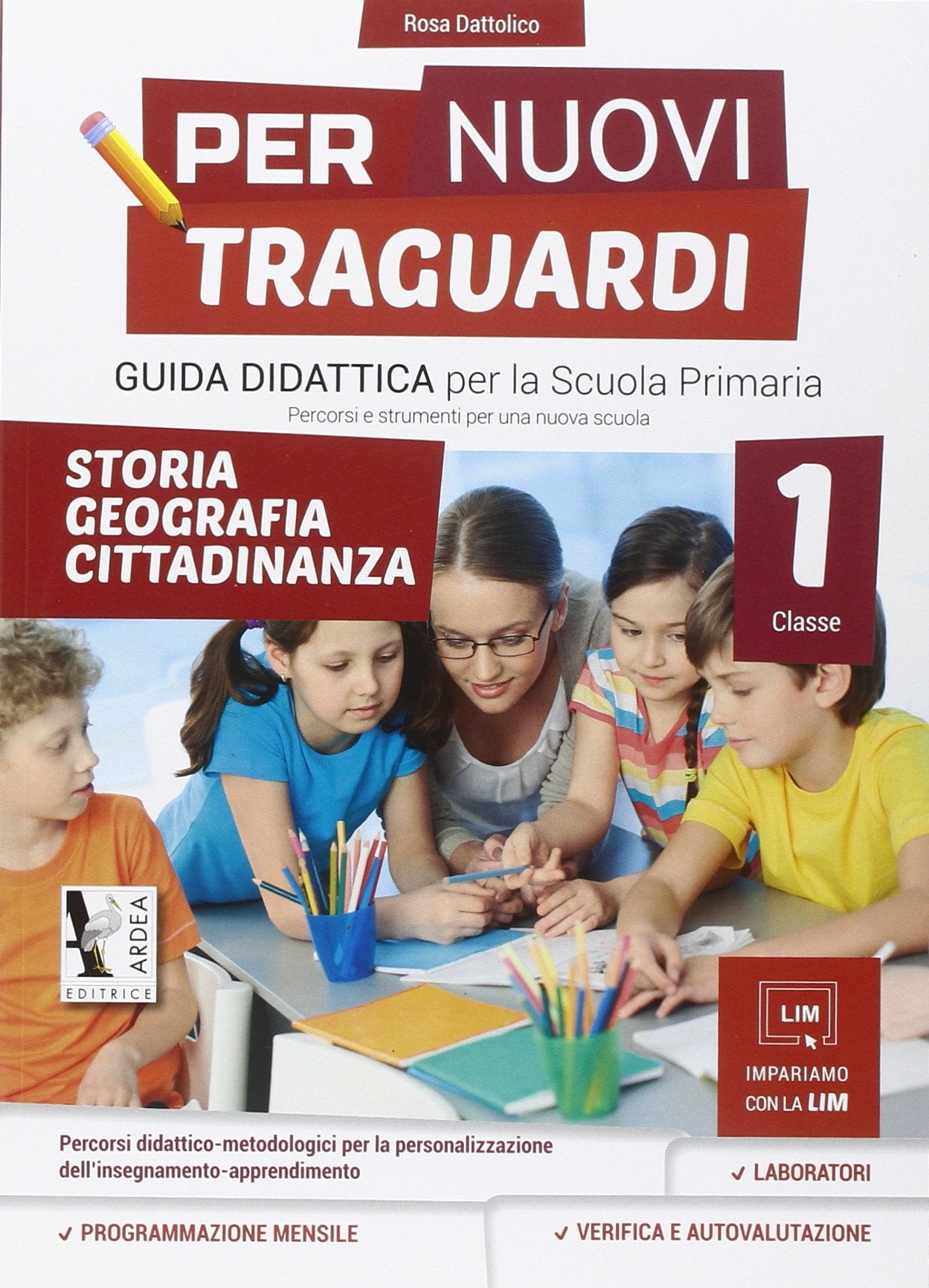 Per nuovi traguardi. Storia, geografia, cittadinanza. Per la scuola elementare. Con CD-ROM (Vol. 1) book
