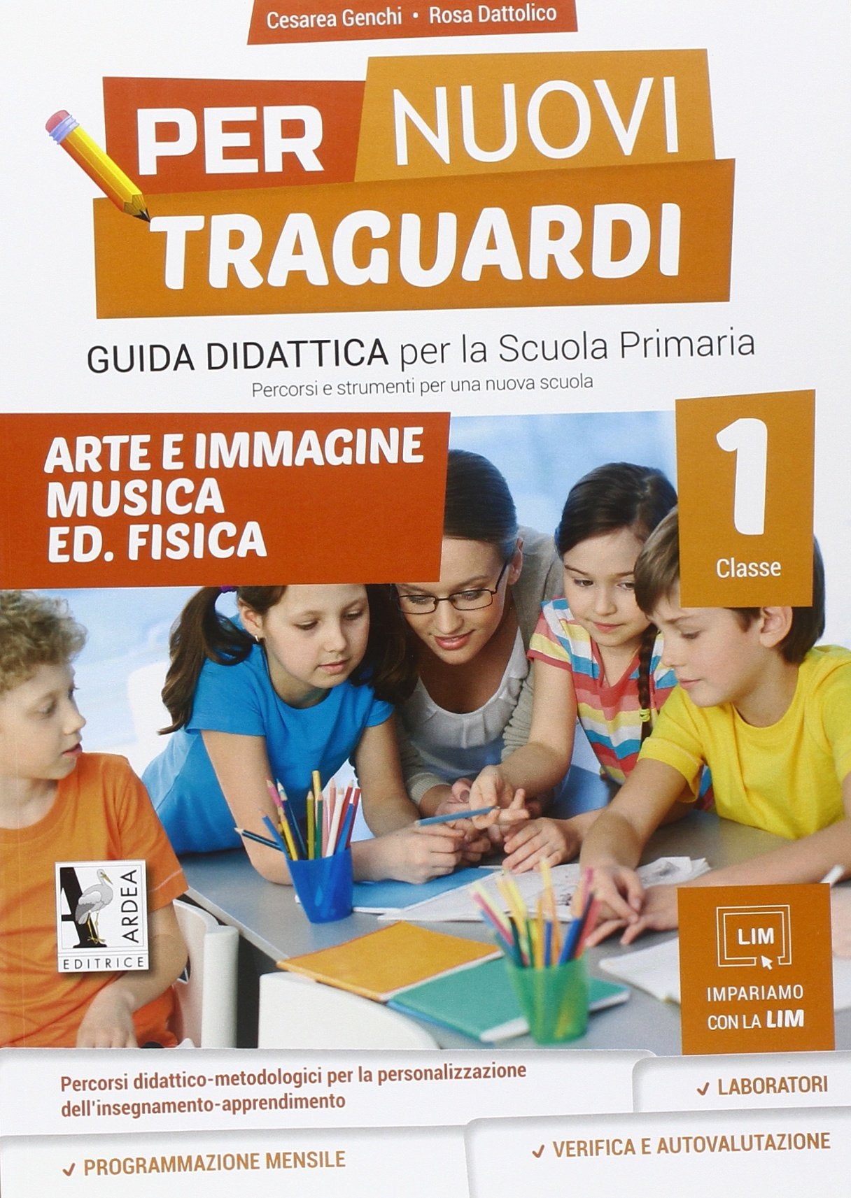 Per nuovi traguardi. Arte e immagini, musica. Per la scuola elementare. Con CD-ROM (Vol. 1) book