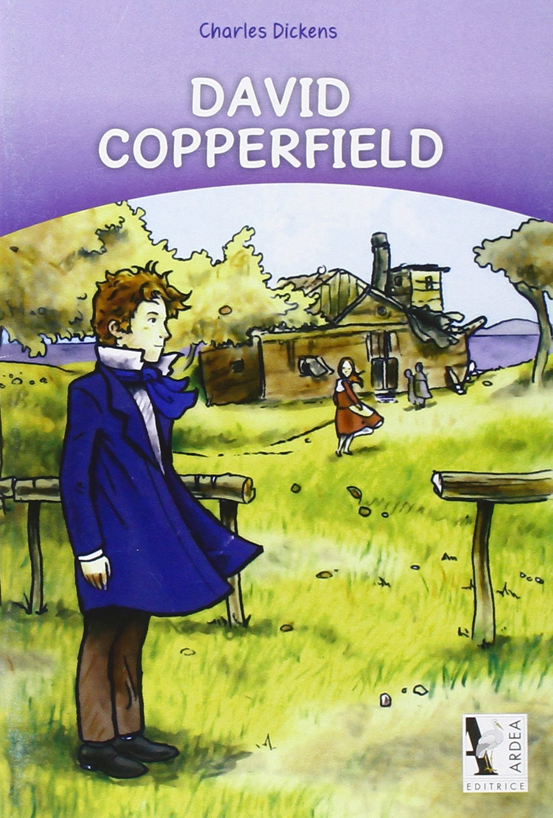 David Copperfield. Per la Scuola elementare Novels & Short Stories for children