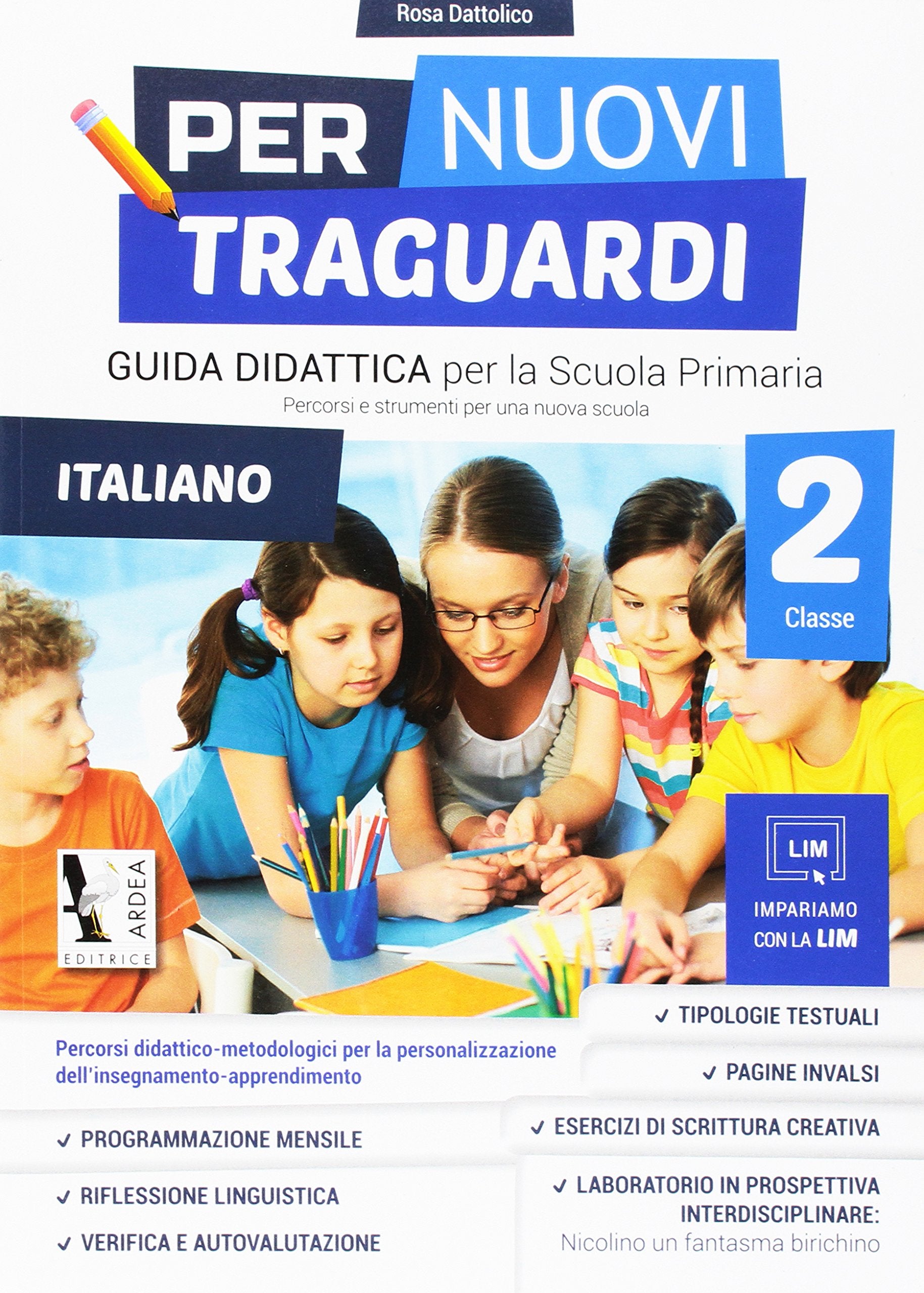 Per nuovi traguardi. Italiano. Per la scuola elementare. Con CD-ROM (Vol. 2) book