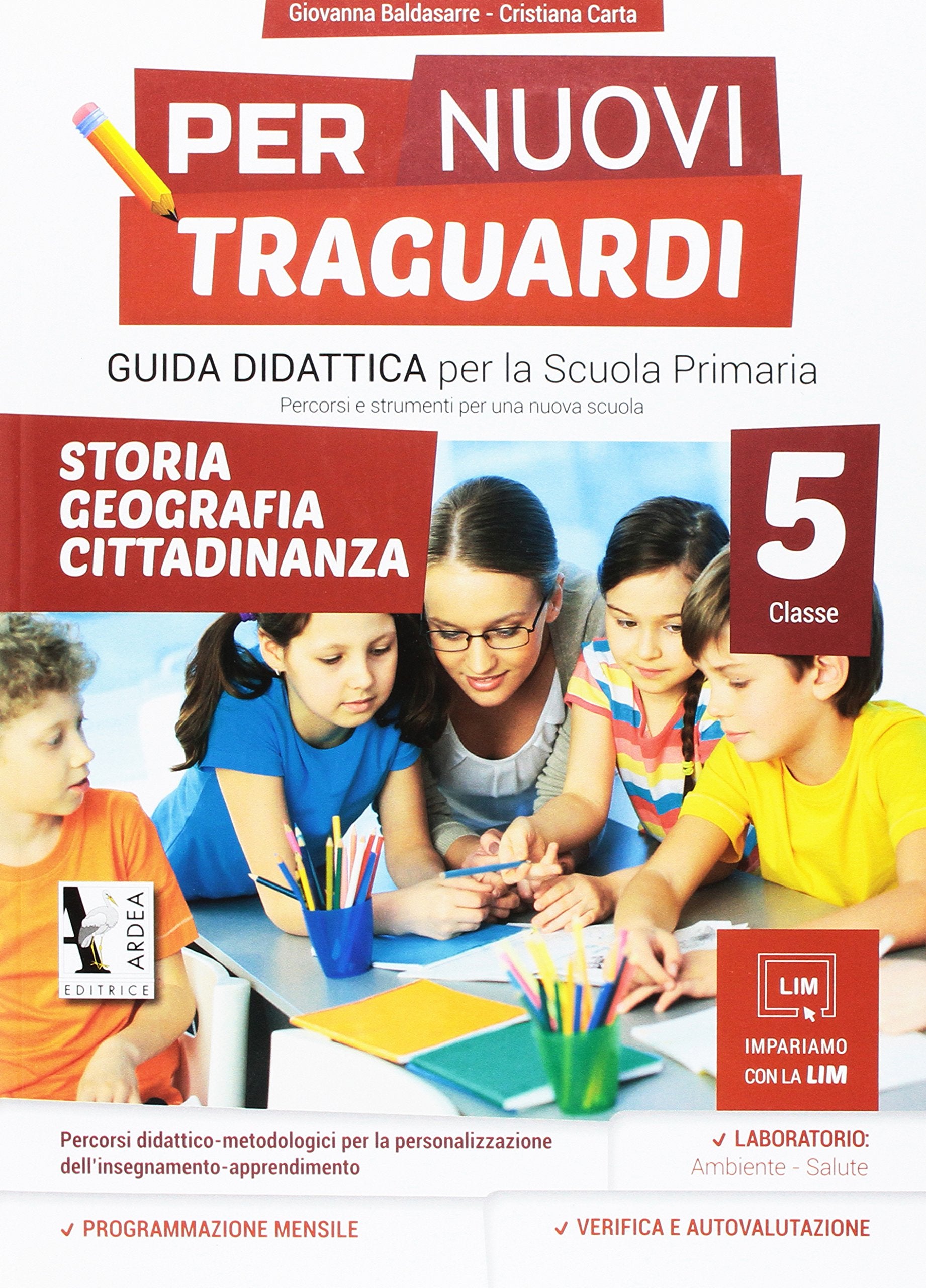 Per nuovi traguardi. Storia, geografia, cittadinanza. Per la scuola elementare. Con CD-ROM (Vol. 5) book