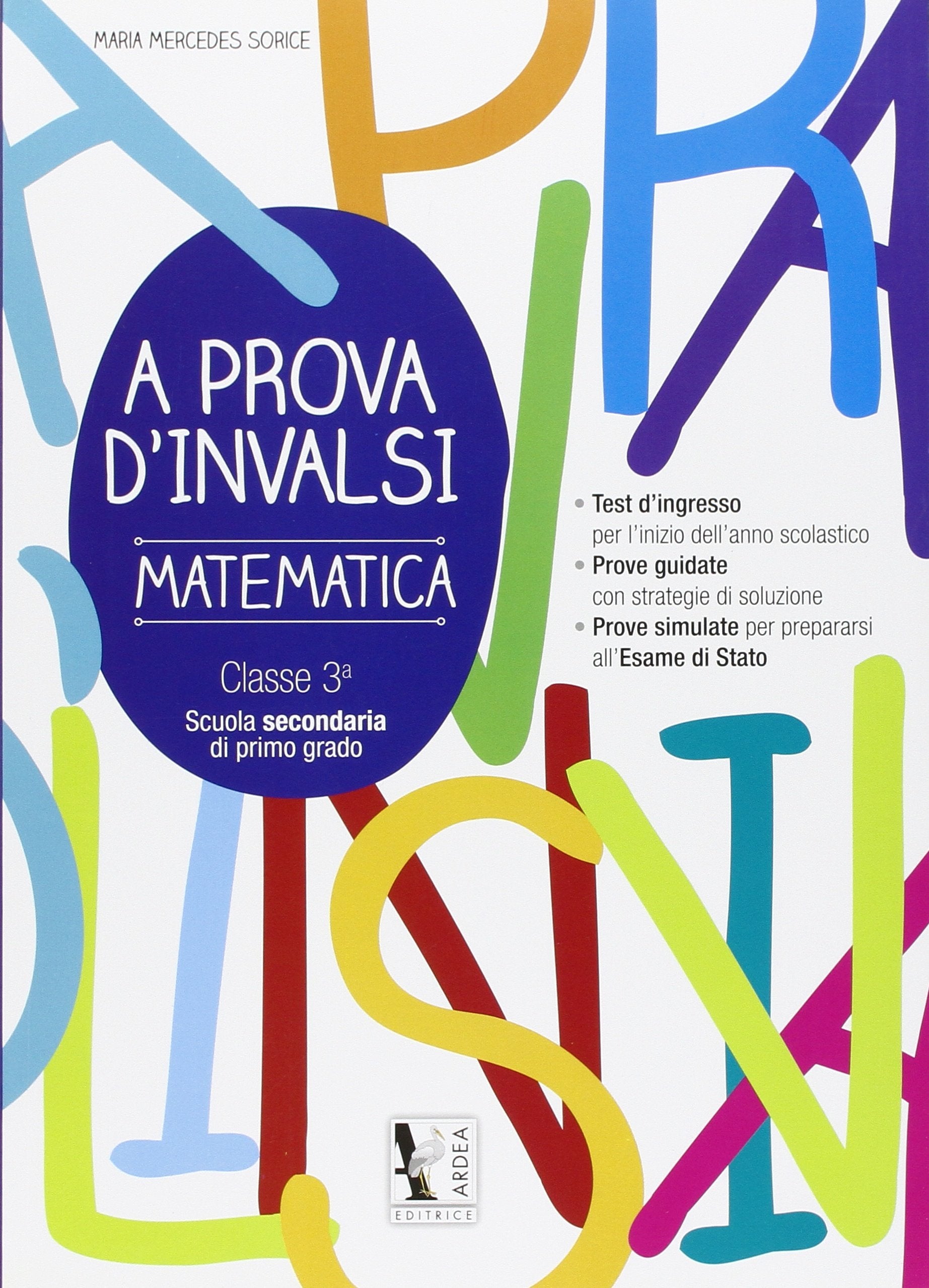 A prova d'INVALSI 3. Matematica. Per la Scuola media Non-fiction