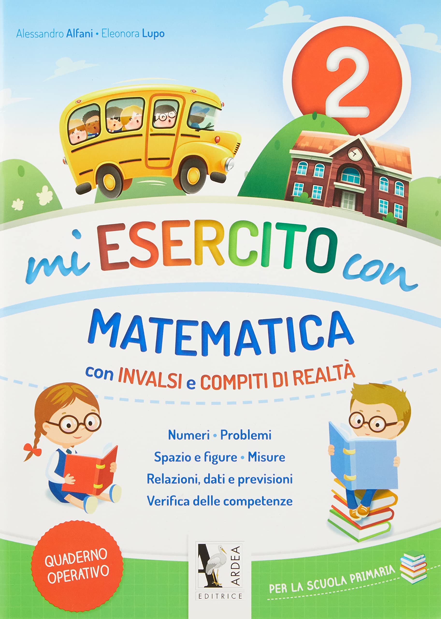 Mi esercito con matematica. Con INVALSI e compiti di realtà. Per la Scuola primaria (Vol. 1) book