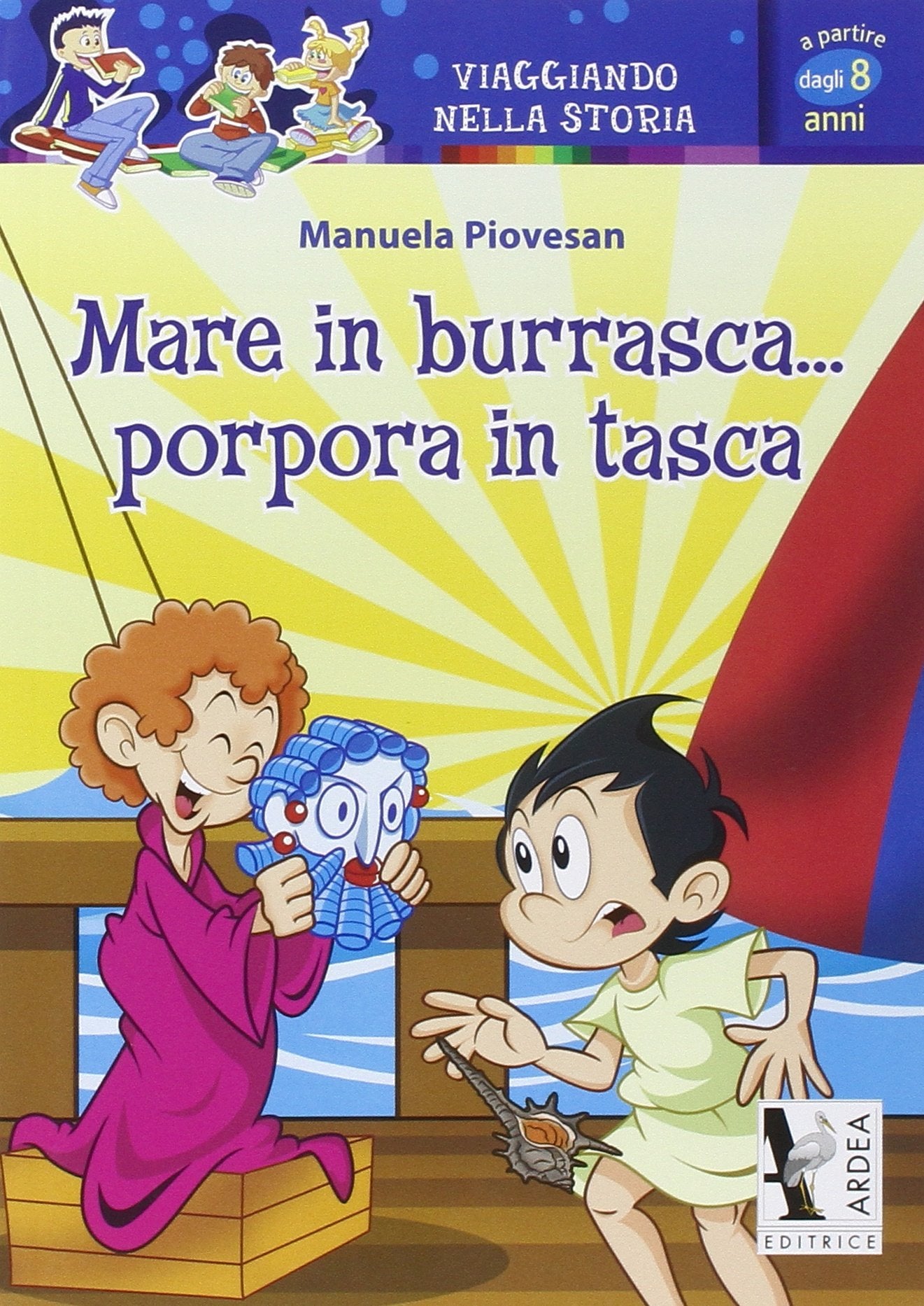 Mare in burrasca... porpora in tasca Novels & Short Stories