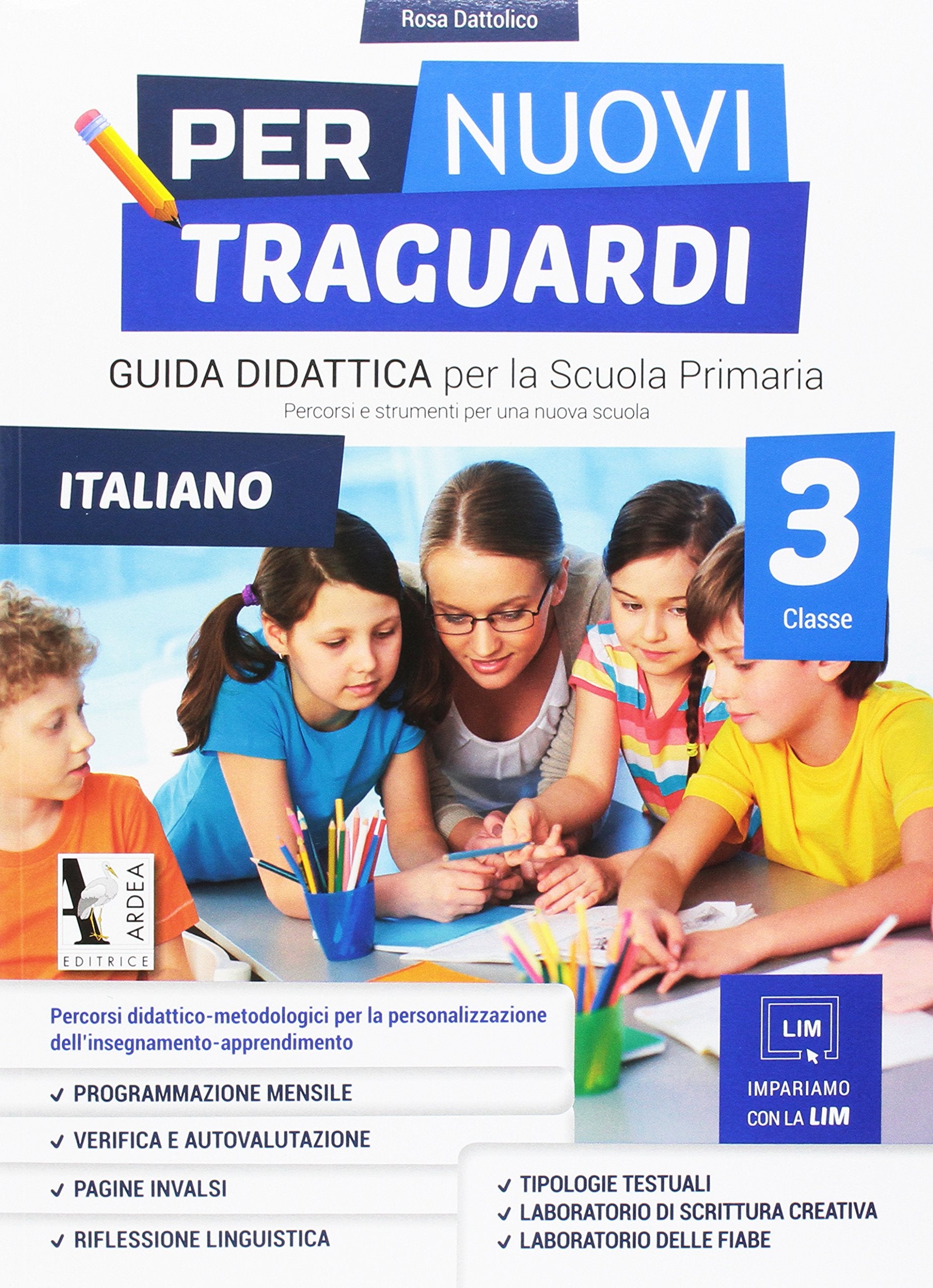Per nuovi traguardi. Italiano. Per la scuola elementare. Ediz. per la scuola. Con CD-ROM (Vol. 3) Professional & Reference Books