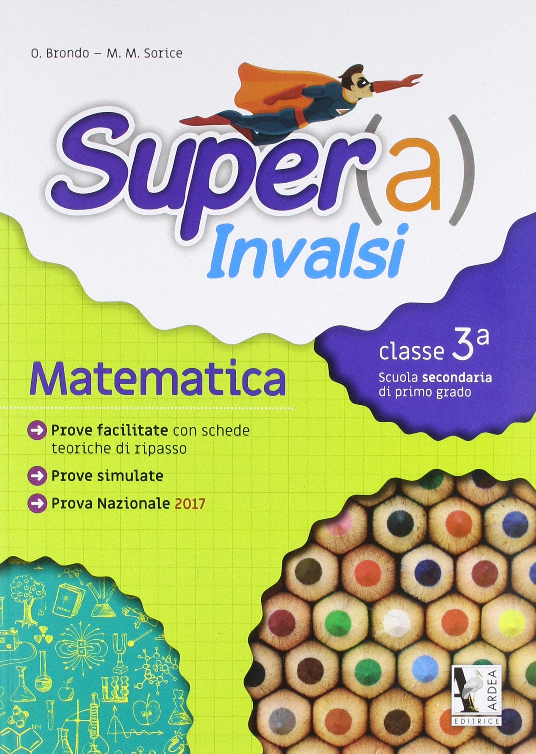 Super(a) INVALSI. Matematica. Per la 3ª classe della Scuola media book
