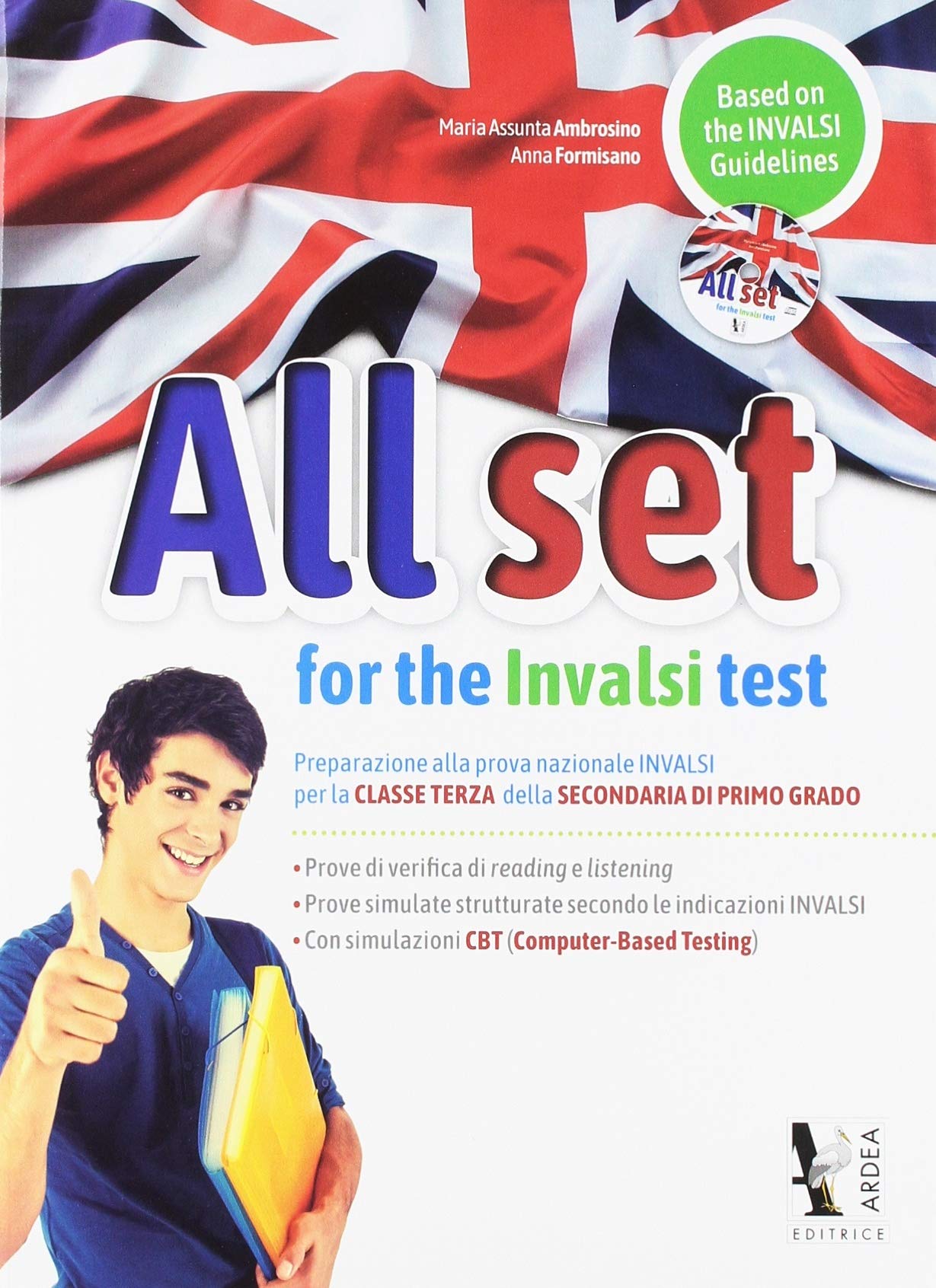 All set for the INVALSI test. Per la Scuola media. Con CD-ROM (Vol.) book