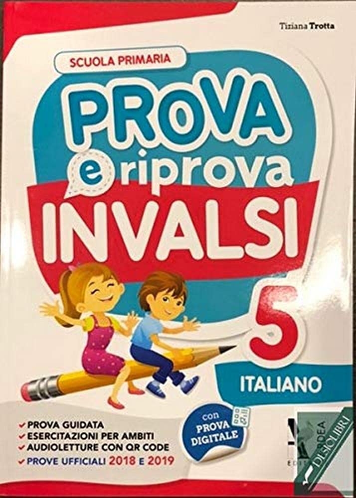 Prova e riprova INVALSI. Italiano. Per la Scuola elementare (Vol. 5) book