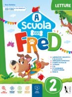 A scuola con Fred. Per la Scuola elementare. Ediz. per la scuola. Con e-book. Con espansione online (Vol. 2) book
