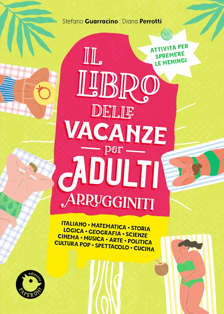 Il libro delle vacanze per adulti arrugginiti book