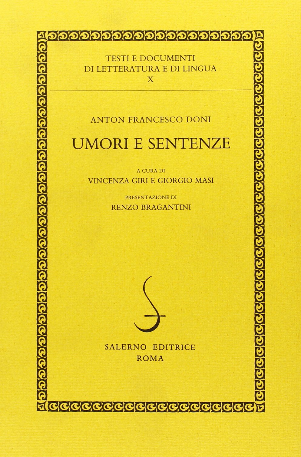 Umori e sentenze (Testi e documenti di letteratura e di lingua) Classics