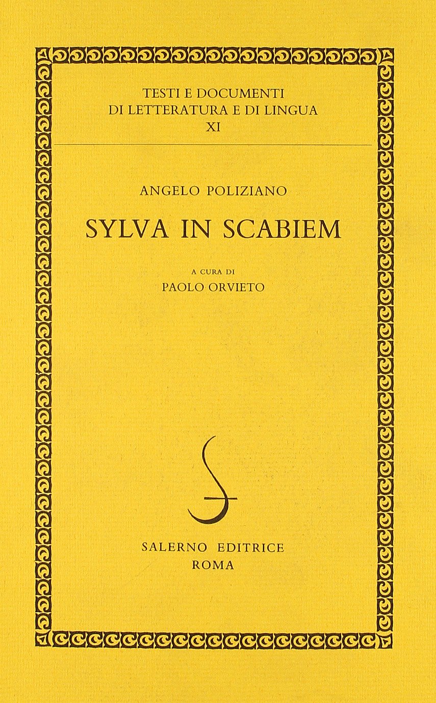 Sylva in scabiem (Testi e documenti di letteratura e di lingua) Poetry