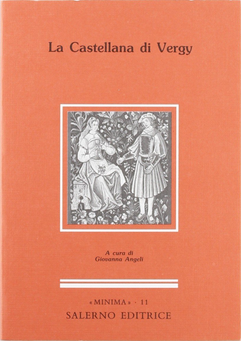 La castellana di Vergy (Minima) Books
