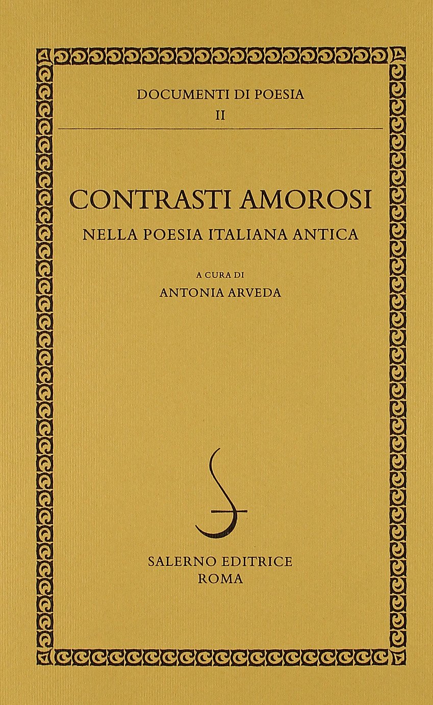Contrasti amorosi nella poesia italiana antica (Documenti di poesia) Contemporary literature