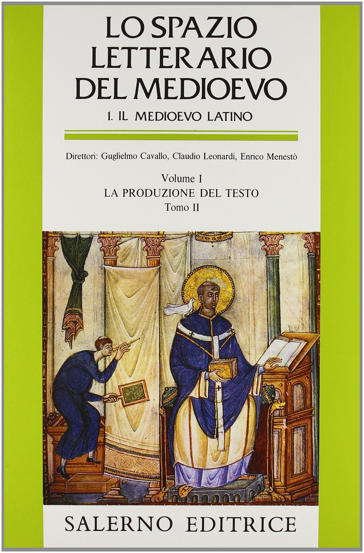 Lo spazio letterario del Medioevo. Il Medioevo latino. La produzione del testo (Vol. 1/2) (Grandi opere) Contemporary literature Books