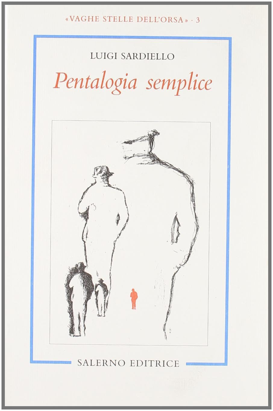 Pentalogia semplice (Vaghe stelle dell'Orsa) Contemporary literature