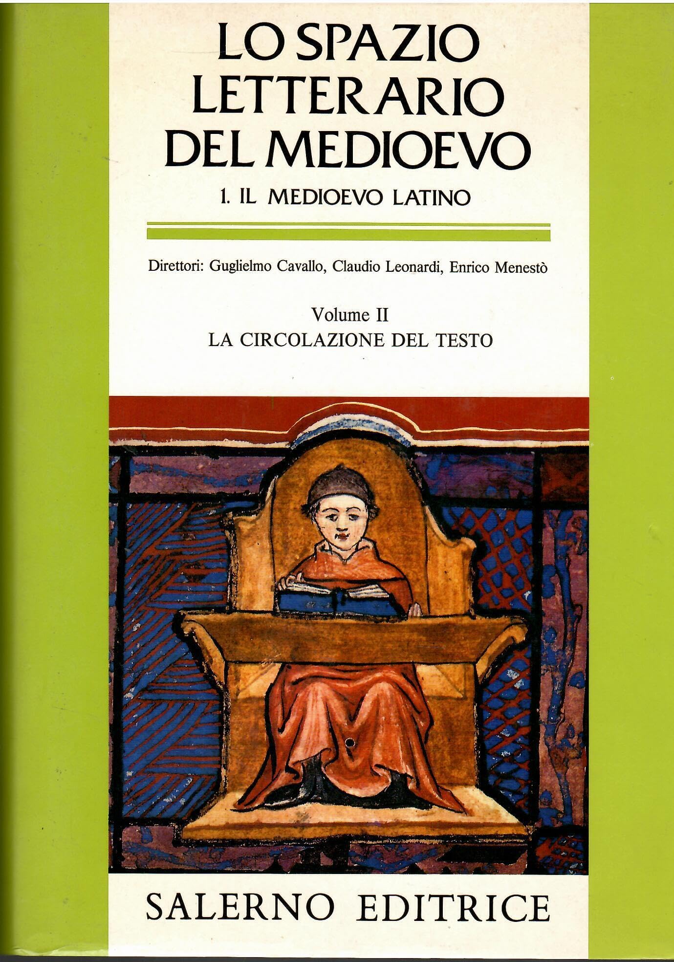 Lo spazio letterario del Medioevo. Il Medioevo latino. La circolazione del testo (Vol. 2) (Grandi opere) Contemporary literature Books