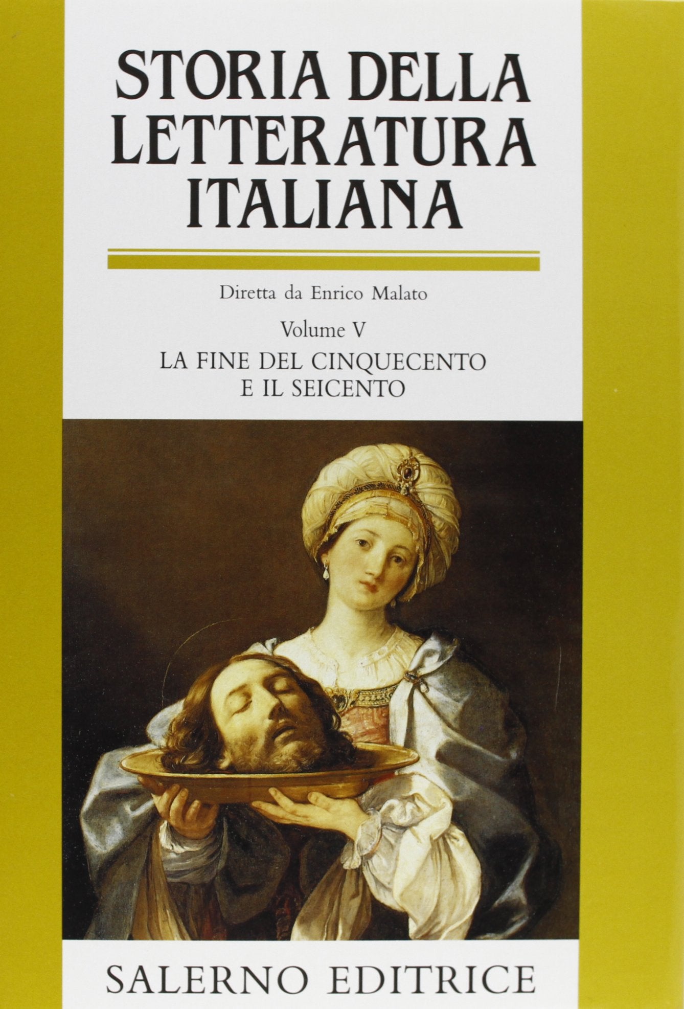 Storia della letteratura italiana. La fine del Cinquecento e il Seicento (Vol. 5) book