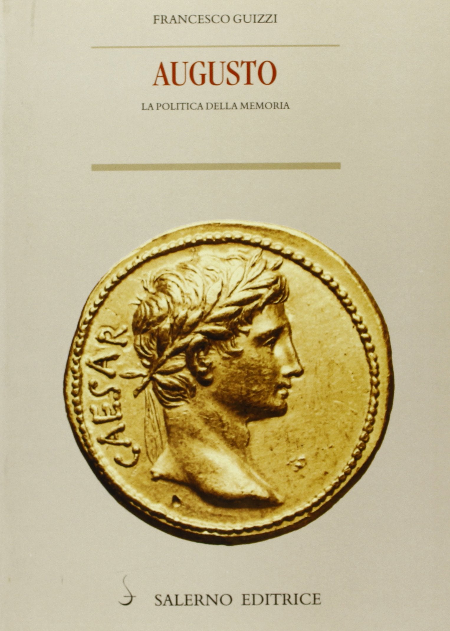 Augusto. La politica della memoria book