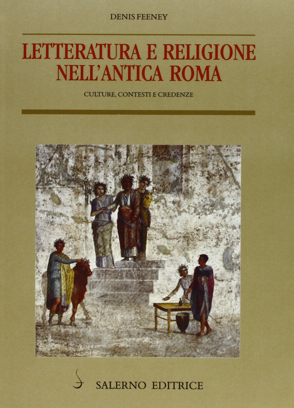 Letteratura e religione nell'antica Roma. Culture, contesti e credenze book