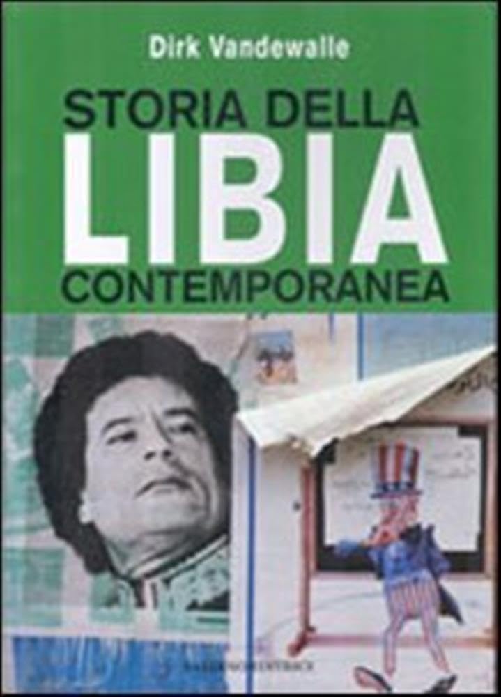 Storia della Libia contemporanea Social Sciences