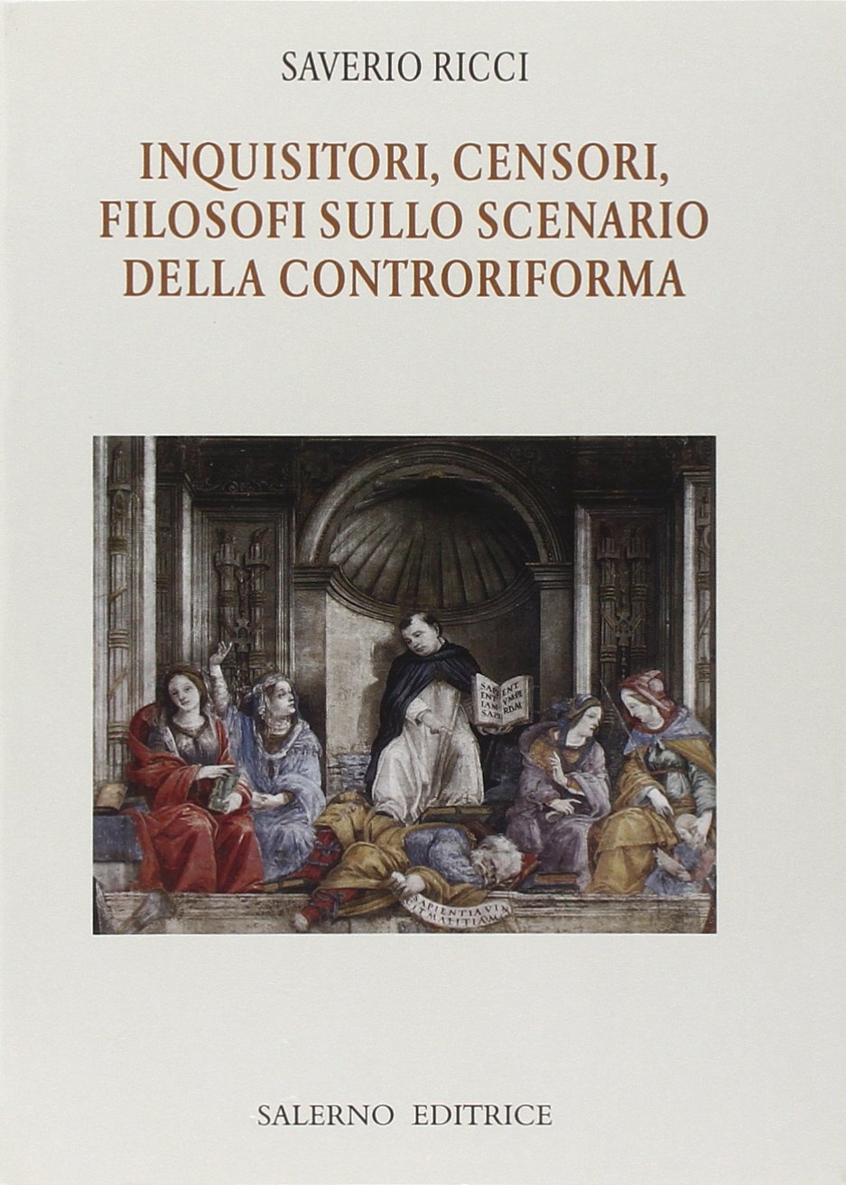 Inquisitori, censori, filosofi sullo scenario della Controriforma book
