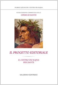 Nuova edizione commentata delle opere di Dante. Il progetto editoriale (Pubblicazioni del Centro Pio Rajna) Contemporary literature