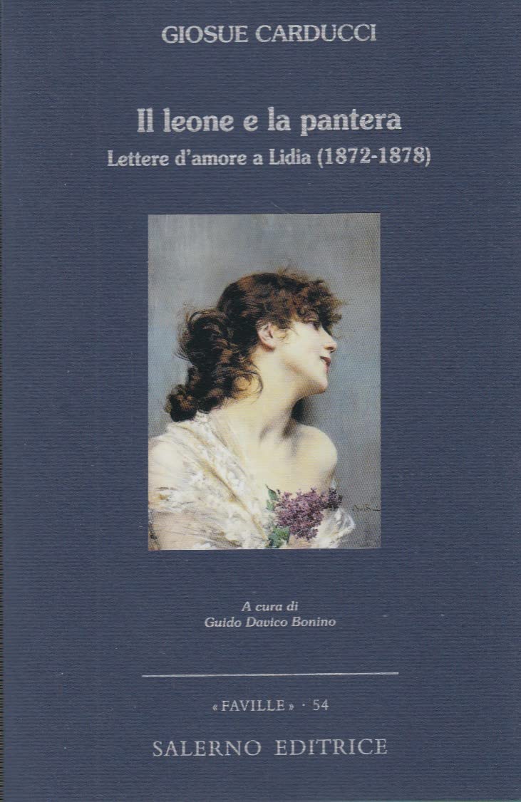 Il leone e la pantera. Lettere d'amore a Lidia (1872-1878) book