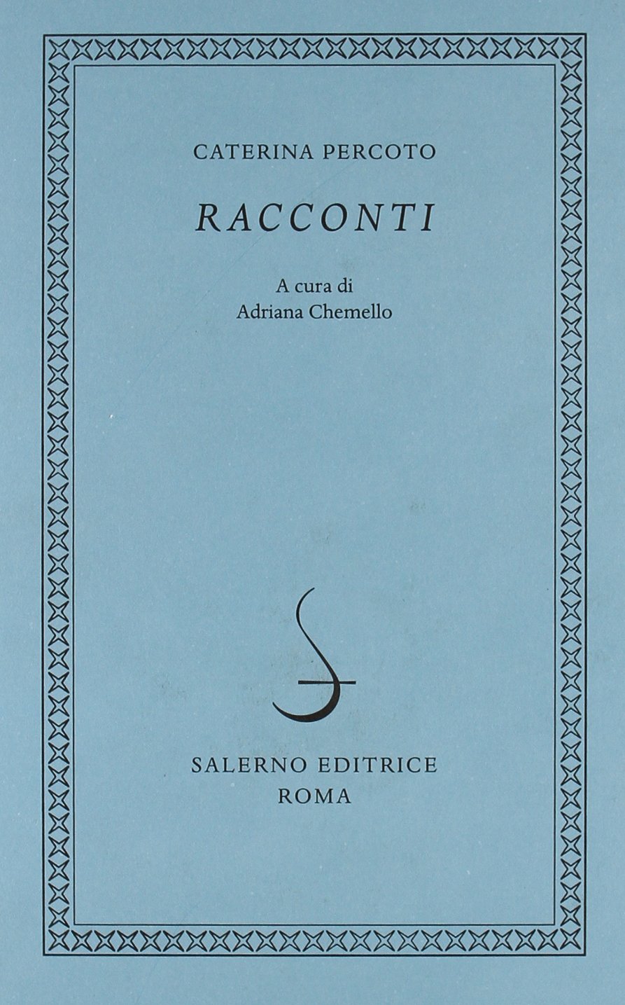 Racconti (I novellieri italiani) Essays & Short Stories