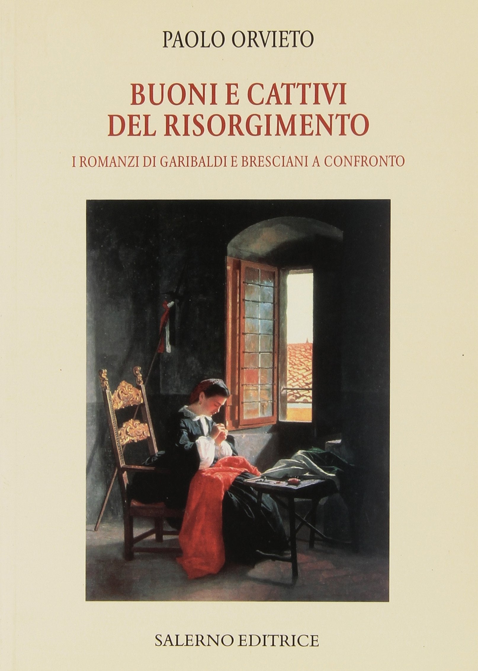 Buoni e cattivi del Risorgimento. I romanzi di Garibaldi e Bresciani a confronto Contemporary literature