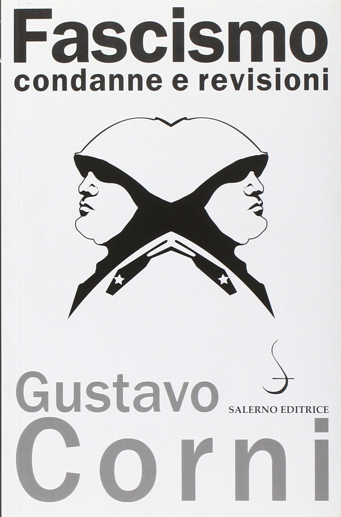 Fascismo. Condanne e revisioni (Aculei) Social Sciences