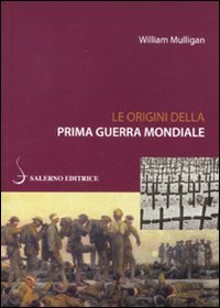 Le origini della prima guerra mondiale book