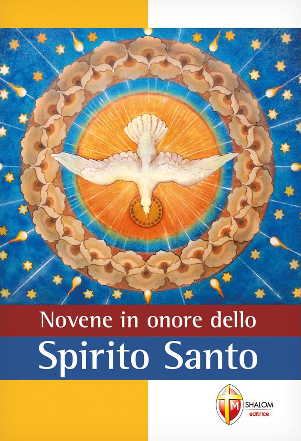 Novene in onore dello Spirito Santo Religion & Esotericism