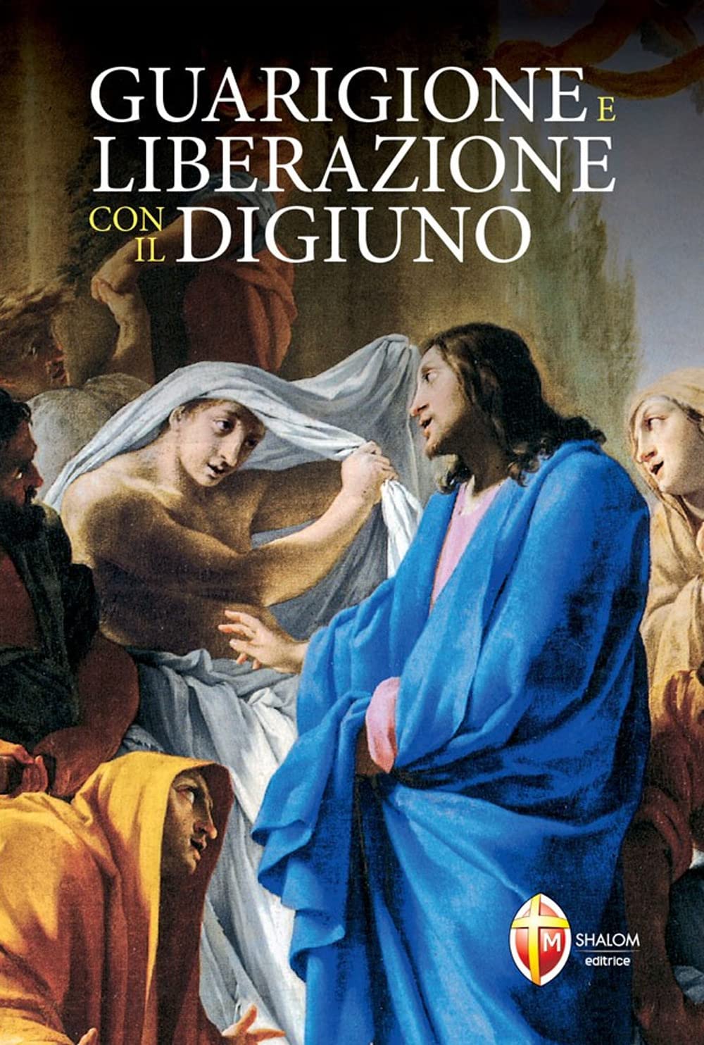 Guarigione e liberazione con il digiuno (Liberazione e guarigione) Social Sciences