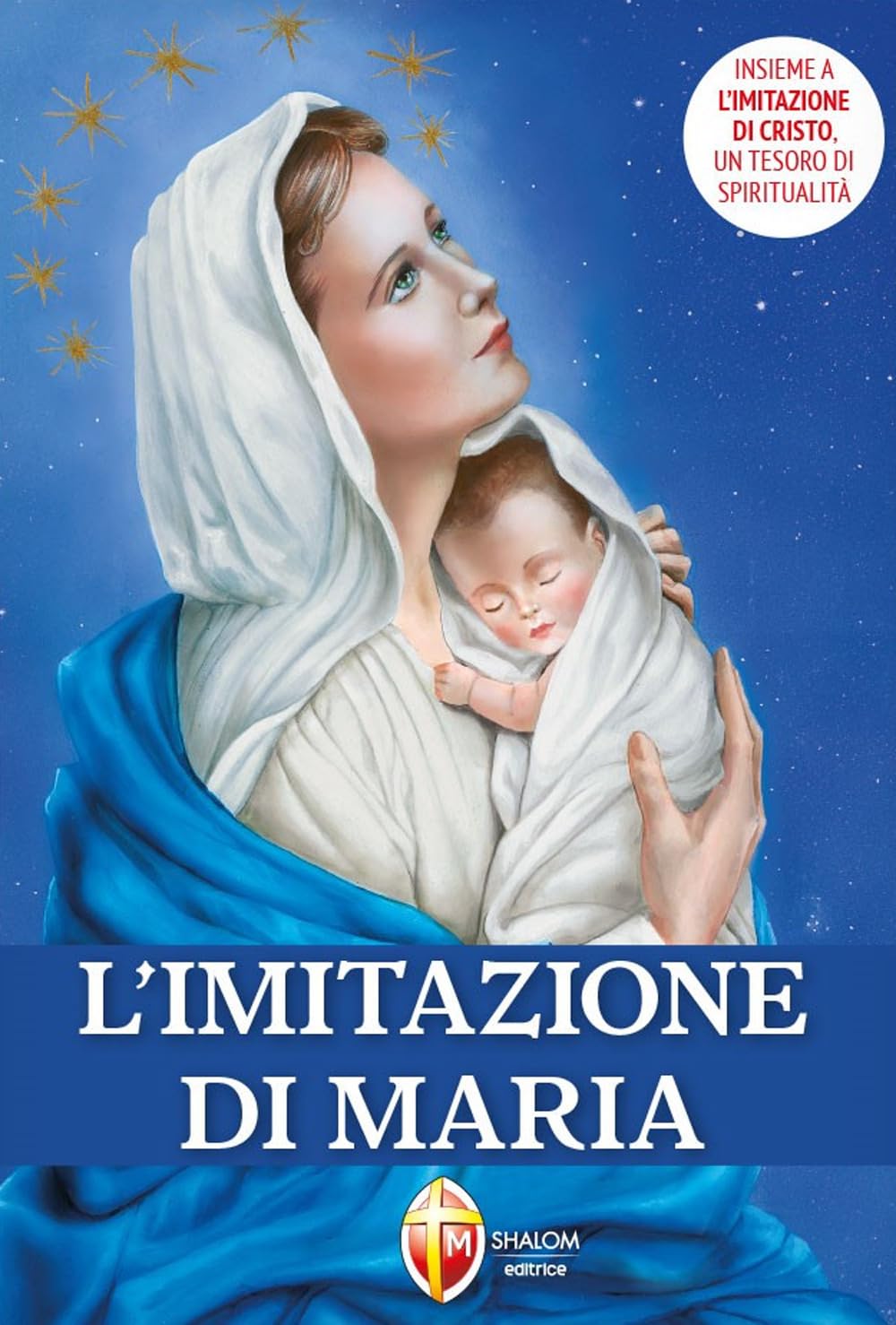 L'imitazione di Maria (La Madre di Dio) Religion & Esotericism