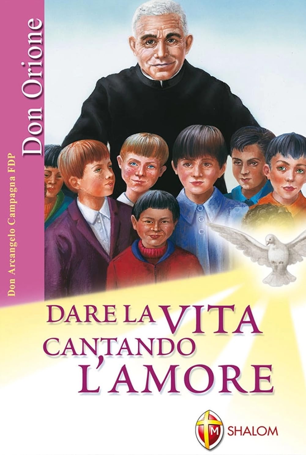 Dare la vita cantando l'amore book
