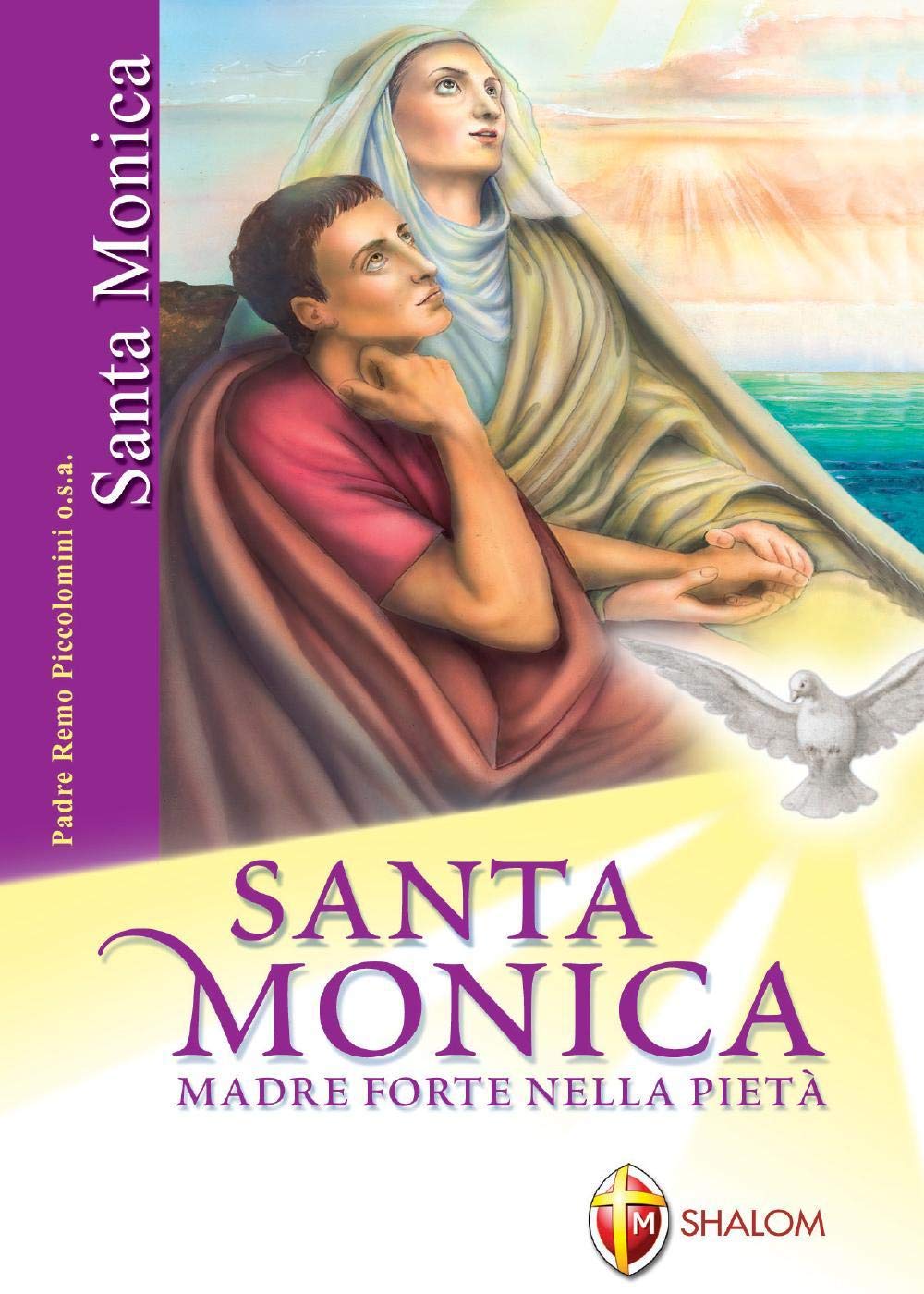 Santa Monica. Madre forte nella pietà. Ediz. illustrata book
