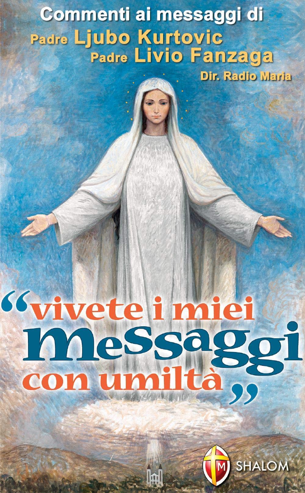 Vivete i miei messaggi con umiltà book