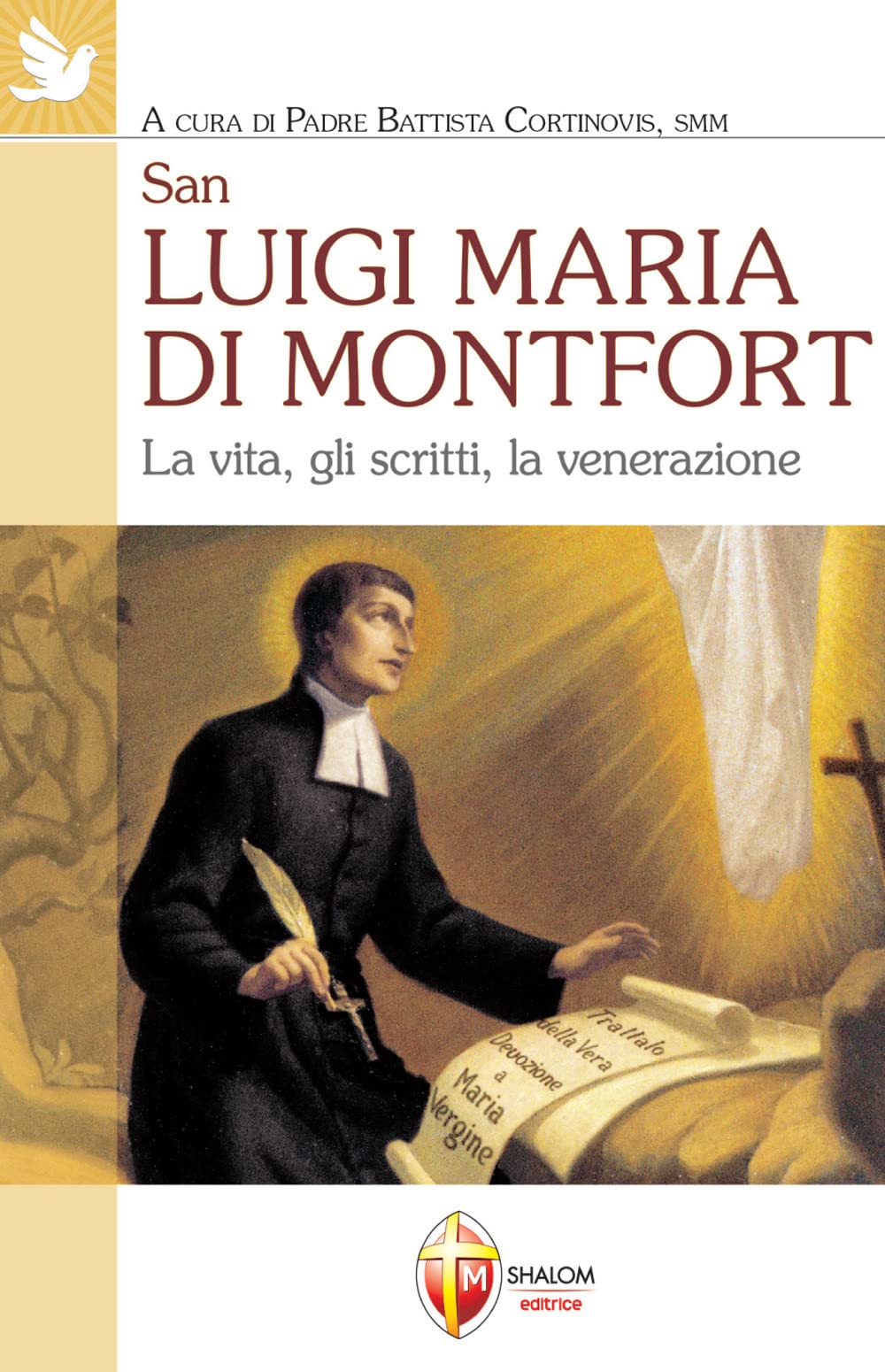 San Luigi Maria di Montfort. La vita, gli scritti, la venerazione book