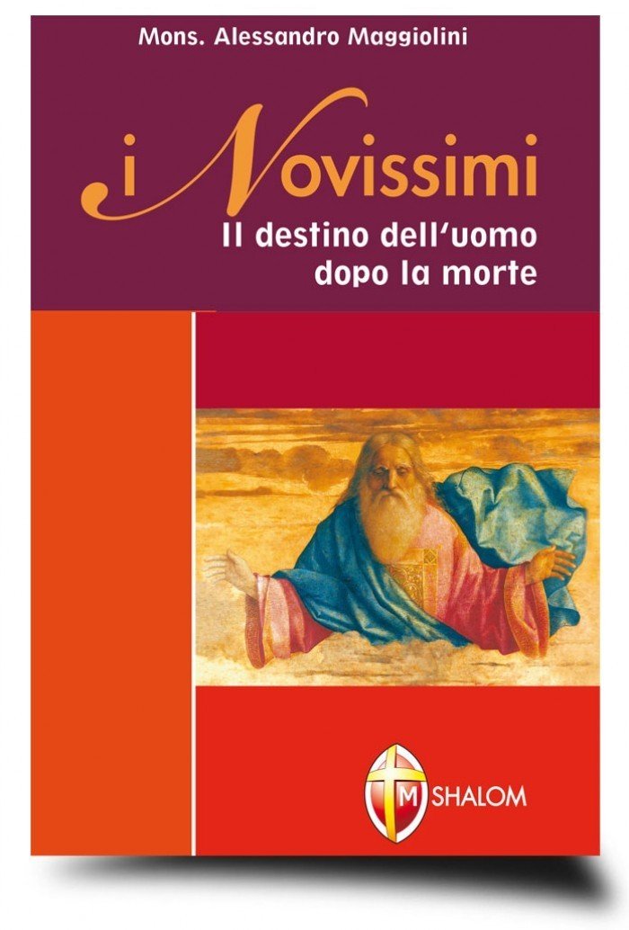 I novissimi. Il destino dell'uomo dopo la morte (L' aldilà) Religion & Esotericism