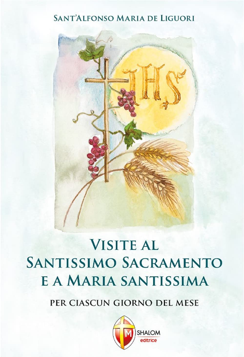Visite al santissimo sacramento e a Maria Santissima (Il figlio) Religion & Esotericism