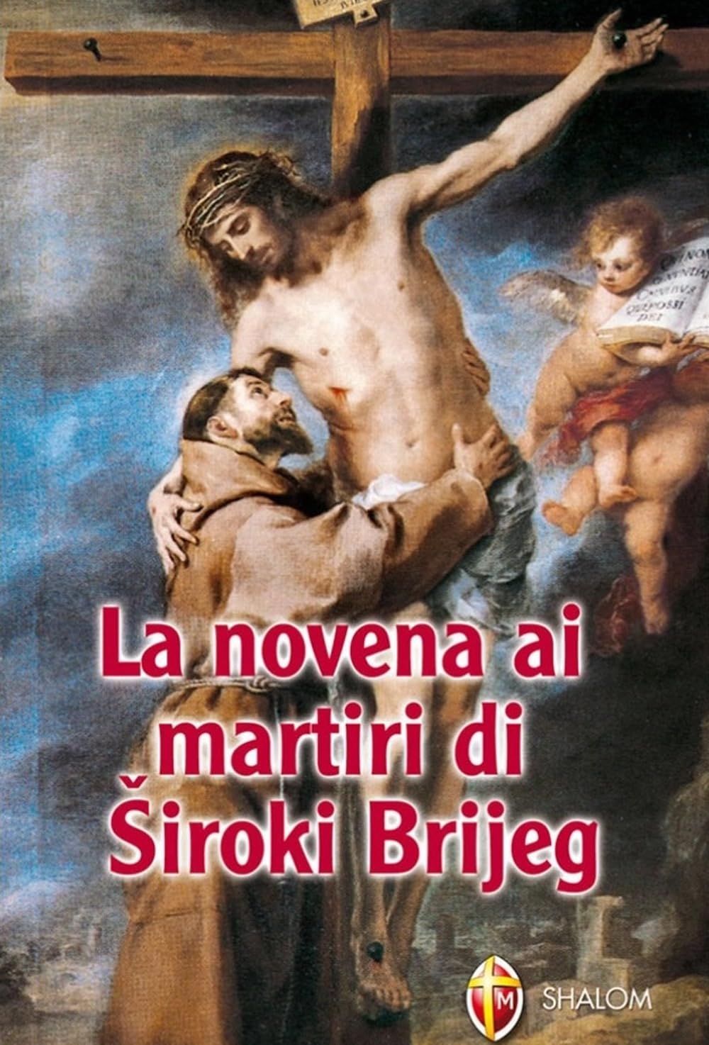 La novena ai martiri di Siroki Brijeg Religion & Esotericism