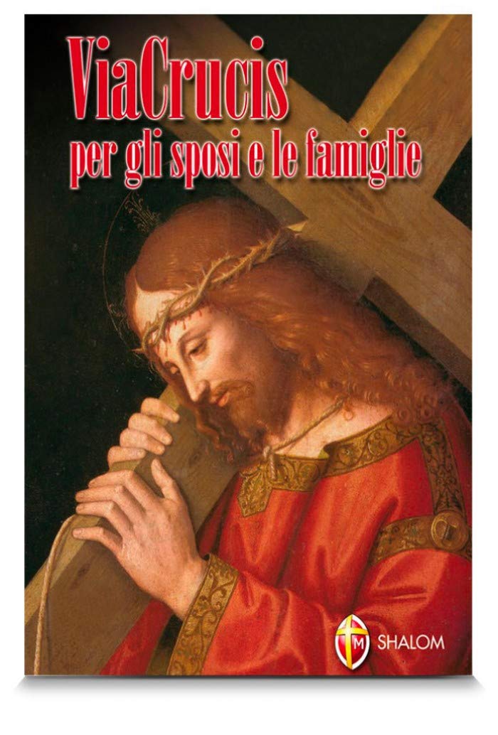 Via Crucis per gli sposi e le famiglie (La Santa Famiglia) Religion & Esotericism